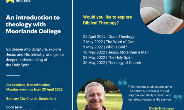 An introduction to theology with Moorlands College (Hosted at Bethany City Church, Sunderland)